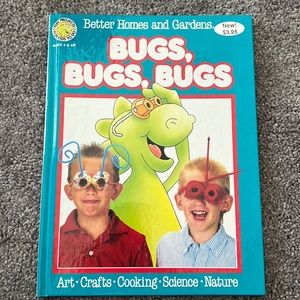 NEW VINTAGE BOOK   Bugs, Bugs, Bugs by Better Homes and Garden